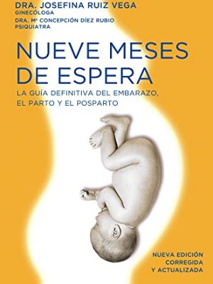 Nueve meses de espera