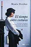 El tiempo entre costuras (th novela) (spanish edition)
