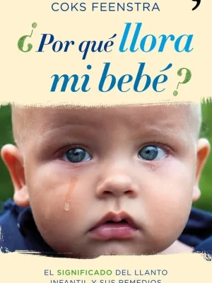 ¿por qué llora mi bebé?