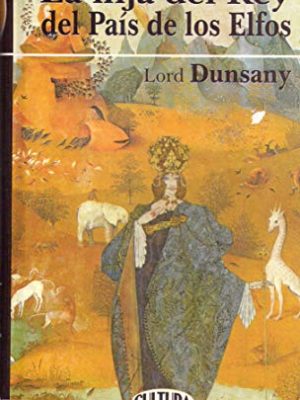 9788484610229_la-hija-del-rey-del-pais-de-los-elfos_front-1.jpg La hija del rey del país de los elfos