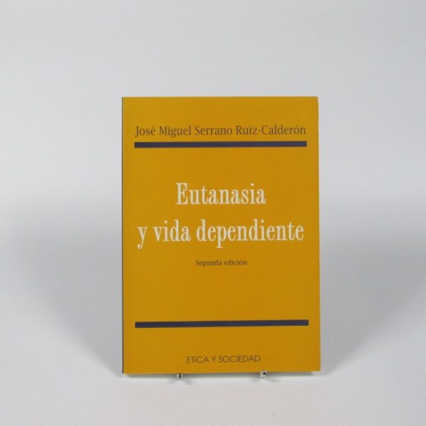 Eutanasia y vida dependiente