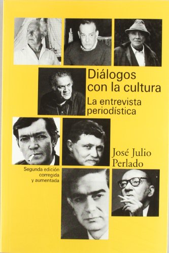 Diálogos con la cultura (política, cultura y sociedad) (spanish edition)