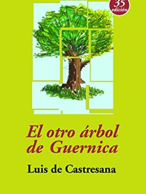 El otro árbol de guernica (spanish edition)