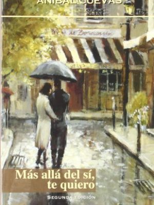 9788484692126_mas-alla-del-si-te-quiero-yumelia-familia-y-educacion-spanish-edition_front-1.jpg Más allá del sí, te quiero (yumelia familia y educacion) (spanish edition)
