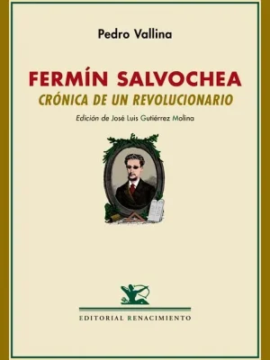 Fermín salvochea. crónica de un revolucionario