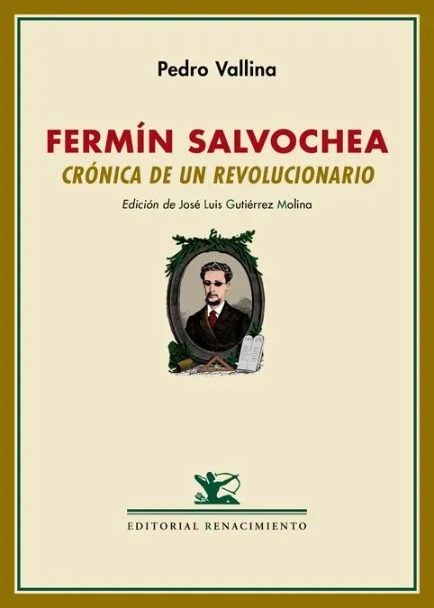Fermín salvochea. crónica de un revolucionario