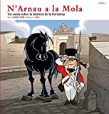 9788484783350_narnau-a-la-mola-un-conte-sobre-la-historia-de-la-fortalesa_front-1.jpg N'arnau a la mola: un conte sobre la història de la fortalesa