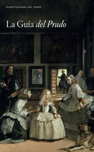 La guía del prado (spanish edition)