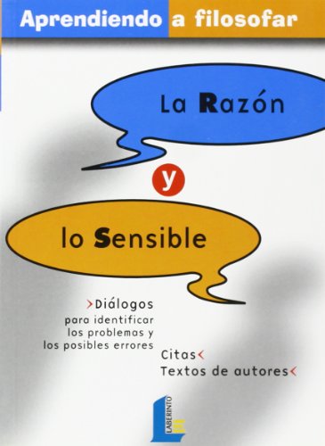 La razón y lo sensible (aprendiendo a filosofar) (spanish edition)