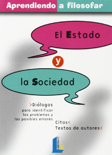El estado y la sociedad (aprendiendo a filosofar) (spanish edition)