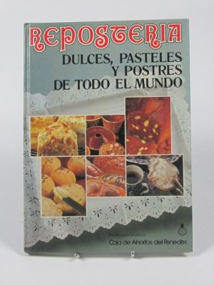 Dulces, pasteles y postres de todo el el mundo