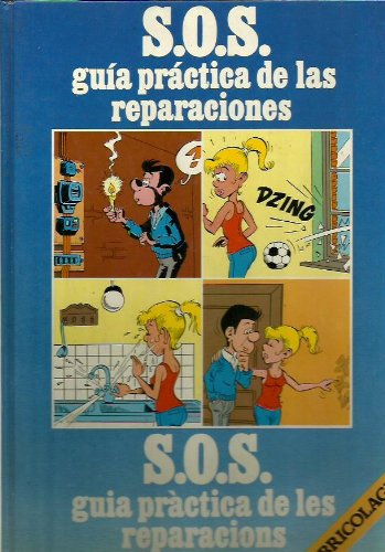S.o.s. guía práctica de las reparaciones