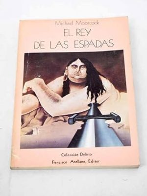 El rey de las espadas (corum, #3)