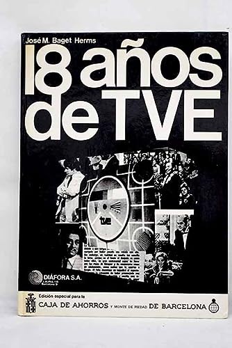 18 años de tve (spanish edition)