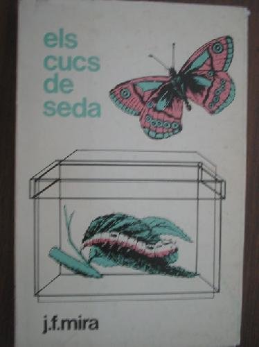Els cucs de seda (sèrie la unitat ; no. 20) (catalan edition)