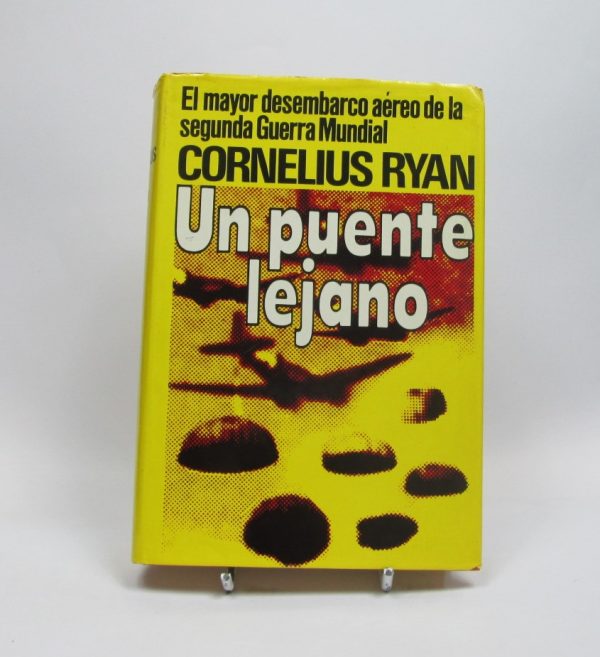 Un puente lejano: el mayor desembarco aéreo de la segunda guerra mundial