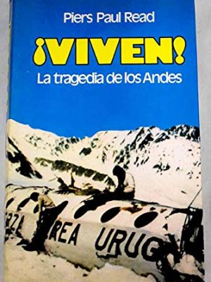 9788485224784_viven-la-tragedia-de-los-andes_front-1.jpg ¡viven!: la tragedia de los andes
