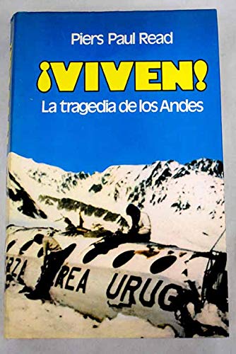 ¡viven!: la tragedia de los andes