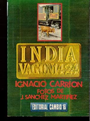 India vagón 14.24 (temas 16) (spanish edition)