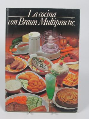 9788485256242_la-cocina-con-braun-multipractic_front-1.jpg La cocina con braun multipractic