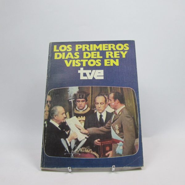 Los primeros días del rey vistos en tve