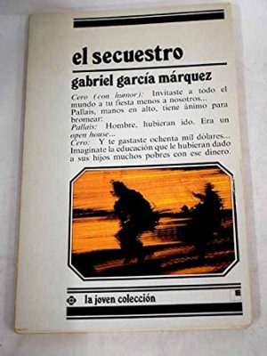 El secuestro: relato cinematográfico (la joven colección)