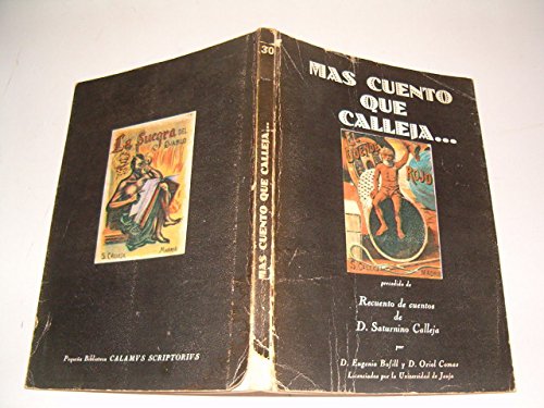 Mas cuento que calleia (pequeña biblioteca calamvs scriptorivs ; 30) (spanish edition)