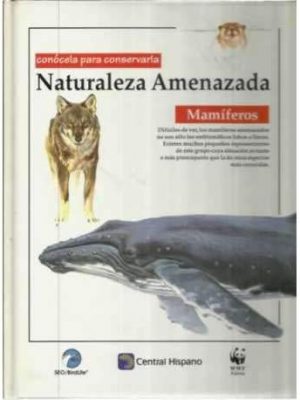 9788485533152_naturaleza-amenazada-vol-i-mamiferos_front-1.jpg Naturaleza amenazada. vol i: mamíferos