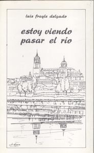 Estoy viendo pasar el rio