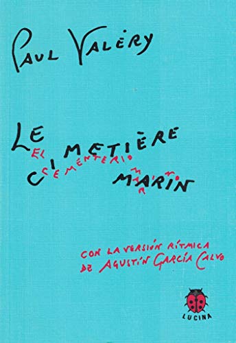 9788485708697_le-cimetiere-marin-el-cementerio-marino_front-1.jpg Le cimetière marin = el cementerio marino