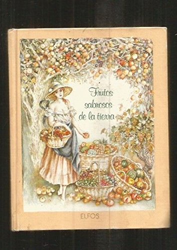 Frutos sabrosos de la tierra