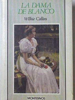 La dama de blanco (spanish edition)