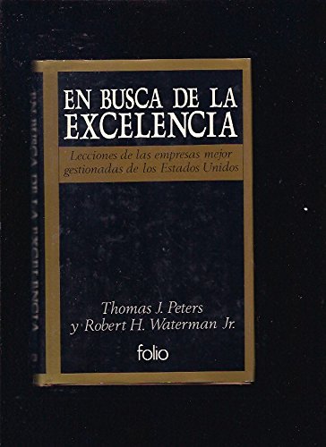 En busca de la excelencia (spanish edition)