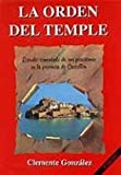 La orden del temple: estudio comentado de sus posesiones en la provincia de castellón (spanish edition)