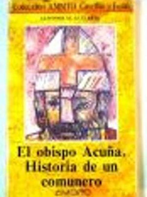 El obispo acuña. historia de un comunero
