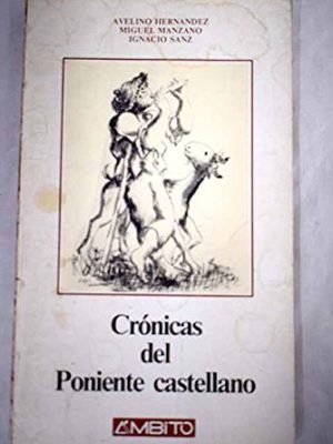 9788486047467_cronicas-del-poniente-castellano-coleccion-ambito-castilla-y-leon-spanish-edition_front-2.jpg Crónicas del poniente castellano (colección ambito castilla y león) (spanish edition)