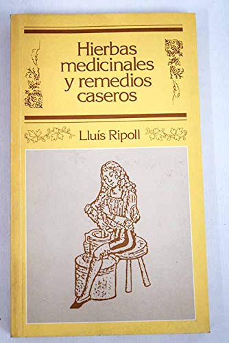 Hierbas medicinales y remedios caseros