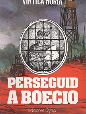 ¡perseguid a boecio!