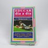 Educar día a día. los primeros 5 años
