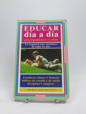 Educar día a día. los primeros 5 años