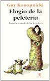 El elogio de la peleteria: eloge de la fourrure (salud y vida diaria) (spanish edition)