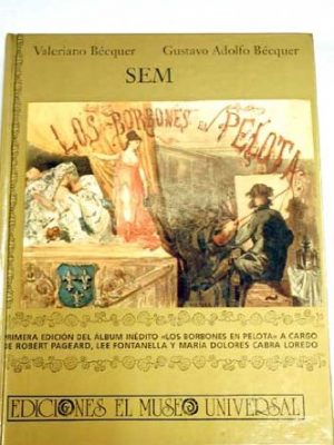 9788486207366_sem-los-borbones-en-pelota-spanish-edition_front-1.jpg Sem: los borbones en pelota (spanish edition)
