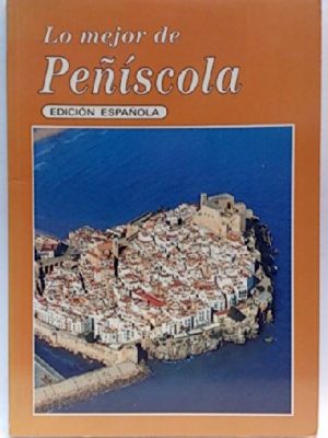 Lo mejor de peñíscola