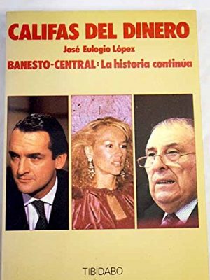 Califas del dinero (spanish edition)