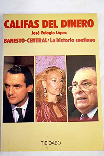 Califas del dinero (spanish edition)