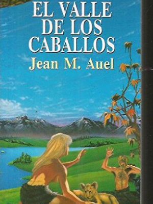 El vallee de los caballos (spanish edition)