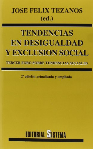 Tendencias en desigualdad y exclusion social (spanish edition)
