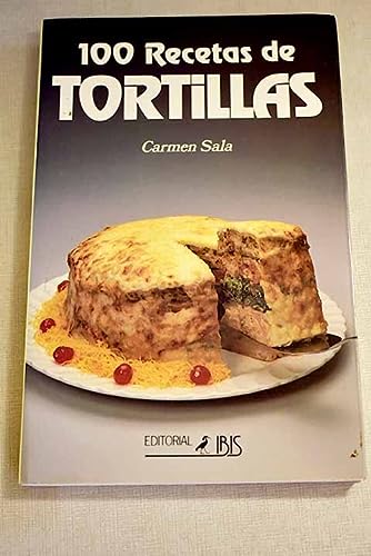 Cien recetas de tortillas