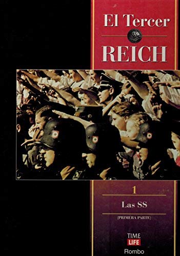Las ss: el tercer reich. tomo i.