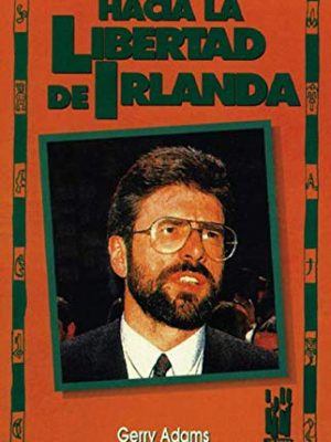 9788486597344_hacia-la-libertad-de-irlanda_front-1.jpg Hacia la libertad de irlanda